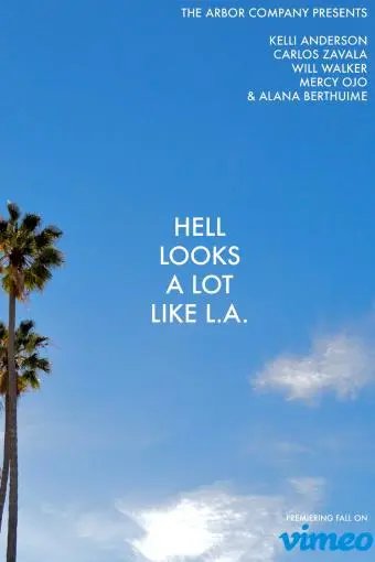 Hell Looks a Lot Like L.A._peliplat