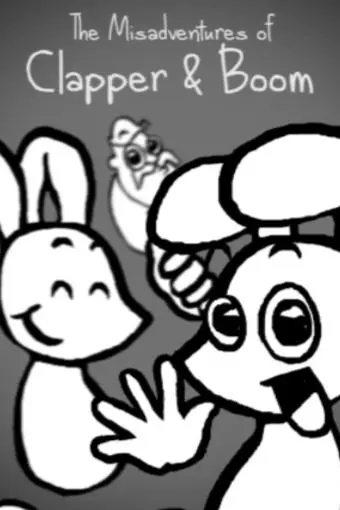 The Misadventures of Clapper and Boom_peliplat