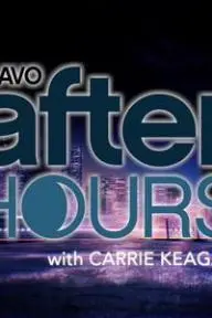 Bravo After Hours with Carrie Keagan_peliplat