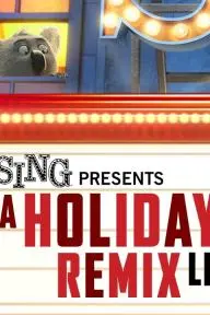Sing Presents a Holiday Remix: Live on YouTube_peliplat