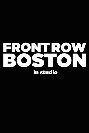 Front Row Boston: In Studio_peliplat