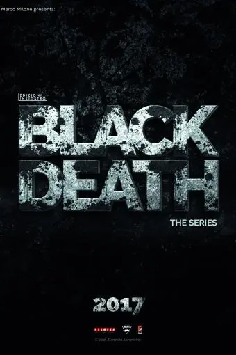 Black Death: The Series_peliplat
