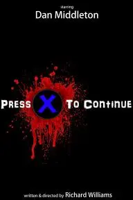 Press X to Continue_peliplat