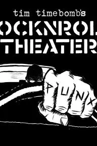 Tim Timebomb's RockNRoll Theater_peliplat