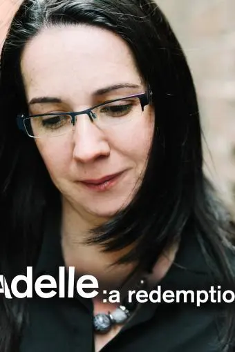 Adelle: A Redemption_peliplat