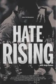 Hate Rising_peliplat