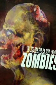 I Dream of Zombies_peliplat