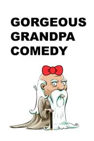 Gorgeous Grandpa Comedy_peliplat