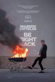 Maurizio Cattelan: Be Right Back_peliplat