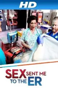 Sex Sent Me to the ER_peliplat