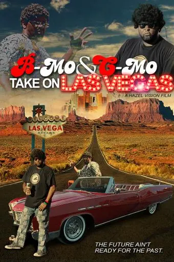 B-Mo & C-Mo Take on Las Vegas_peliplat