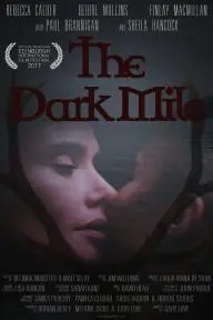 The Dark Mile_peliplat