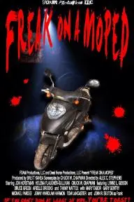 Freak on a Moped_peliplat