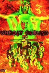 Unholy Ground_peliplat