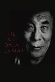 The Last Dalai Lama?_peliplat