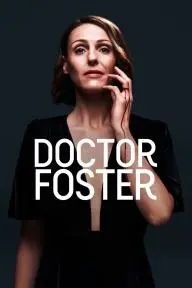 Doctor Foster: A Woman Scorned_peliplat