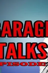 Garage Talks_peliplat