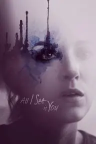All I See Is You_peliplat
