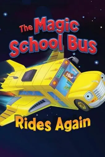The Magic School Bus Rides Again_peliplat