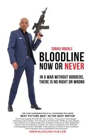 Bloodline: Now or Never_peliplat