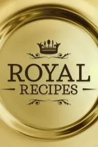 Royal Recipes_peliplat