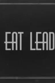 Eat Lead_peliplat