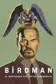 Birdman ou (A Inesperada Virtude da Ignorância)_peliplat