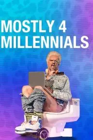 Mostly 4 Millennials_peliplat