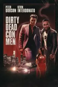 Dirty Dead Con Men_peliplat