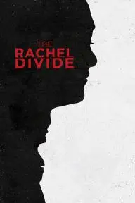 The Rachel Divide_peliplat