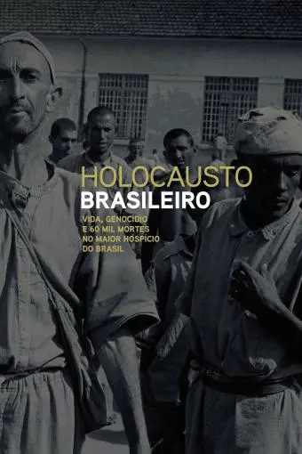 Holocausto Brasileiro_peliplat