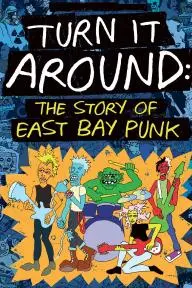 Turn It Around: The Story of East Bay Punk_peliplat
