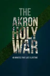 The Akron Holy War_peliplat