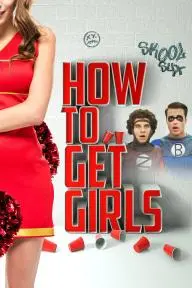 How to Get Girls_peliplat