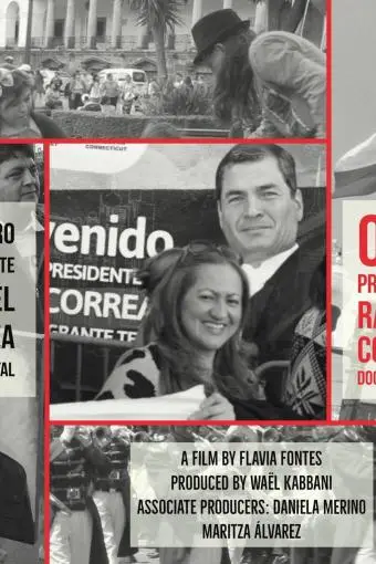 Our President: Rafael Correa_peliplat