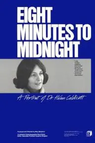 Eight Minutes to Midnight: A Portrait of Dr. Helen Caldicott_peliplat