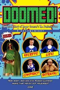 Doomed: The Untold Story of Roger Corman's the Fantastic Four_peliplat