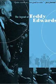 The Legend of Teddy Edwards_peliplat