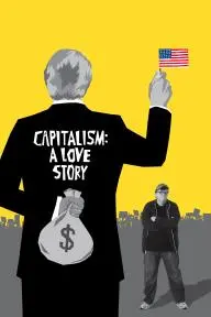 Capitalism: A Love Story_peliplat