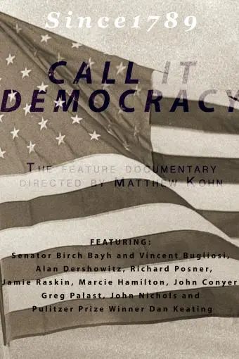 Call It Democracy_peliplat