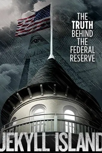 Jekyll Island, the Truth Behind the Federal Reserve_peliplat