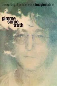 Gimme Some Truth: The Making of John Lennon's Imagine Album_peliplat