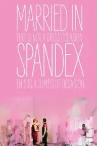 Married in Spandex_peliplat