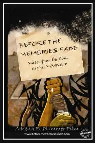 Before the Memories Fade: Voices from the Civil Rights Movement_peliplat