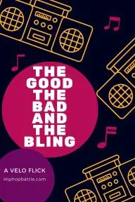 The Good, the Bad and the Bling_peliplat