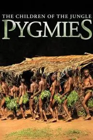 Pygmies: The Children of the Jungle_peliplat
