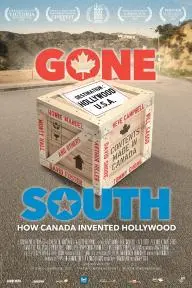 Gone South: How Canada Invented Hollywood_peliplat