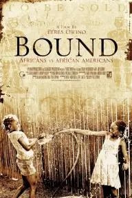 Bound: Africans versus African Americans_peliplat