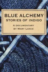 Blue Alchemy: Stories of Indigo_peliplat