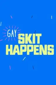 Gay Skit Happens_peliplat